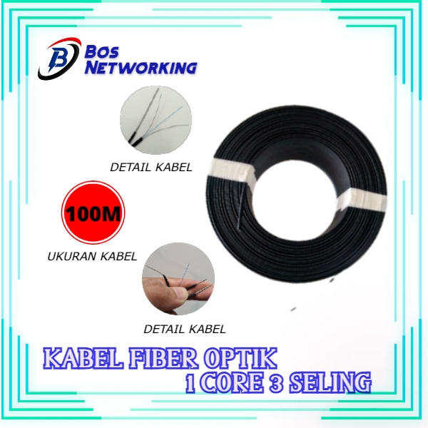 Kabel Fiber Optik FO 1 Core 3 Seling 100M